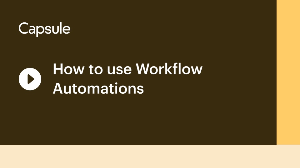 How to use Workflow Automations