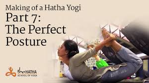 If one performs asanas with a bit sweetness or with nice devotion the pliability of the physique shall be improved than that of an individual who does yoga by retaining the intention as solely to achieve flexibility or to indicate off. Making Of A Hatha Yogi Part 7 The Perfect Posture Youtube