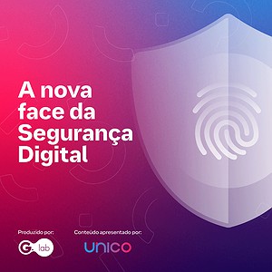 A nova face da segurança digital