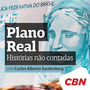 Plano Real - Histórias não contadas