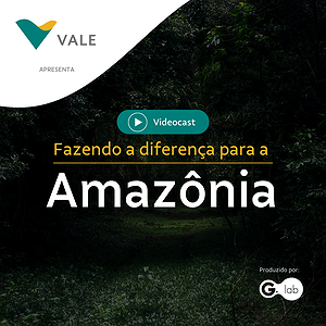 Fazendo a diferença para a Amazônia