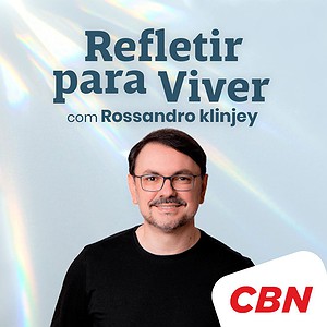 Rossandro Klinjey - Refletir para Viver