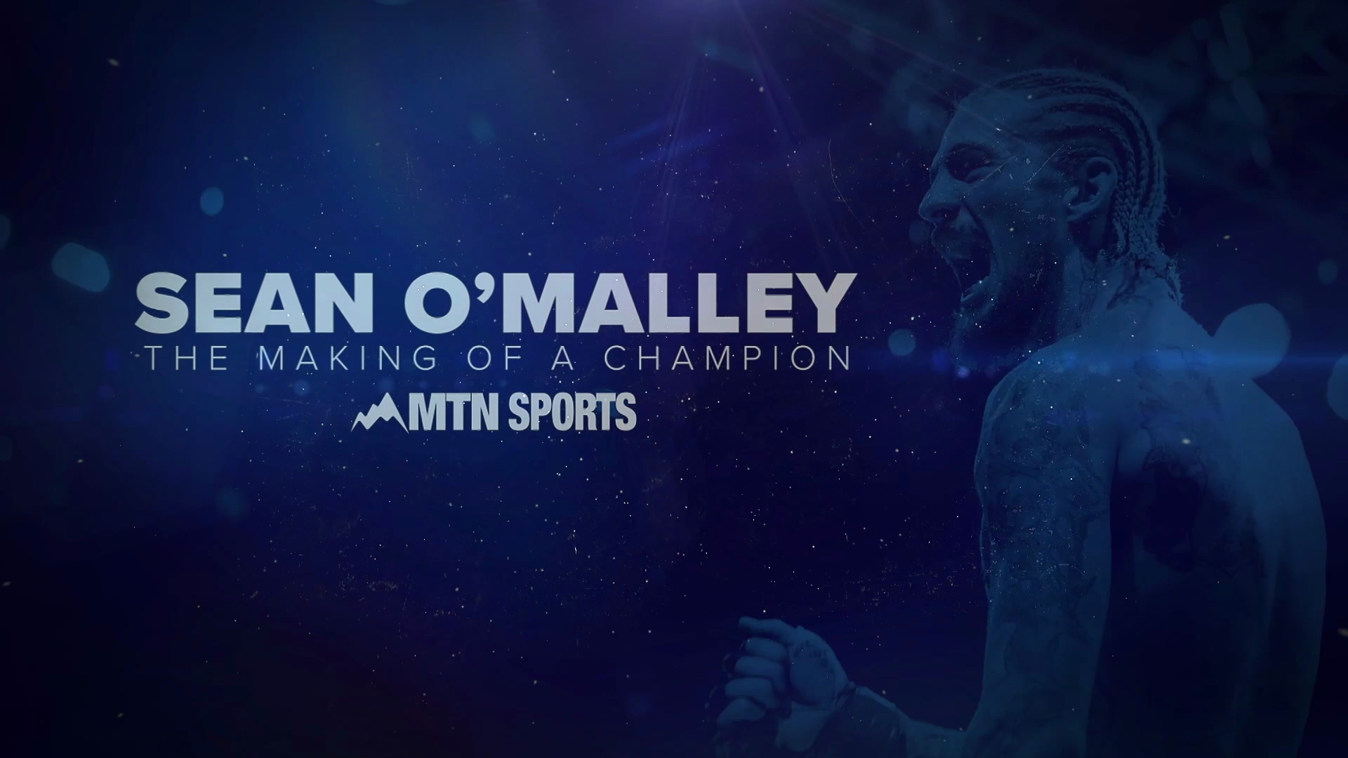 Sean O'Malley: The Making of a Champion