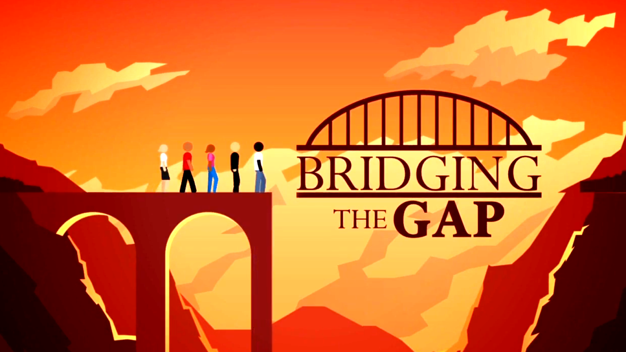 bridging the gap