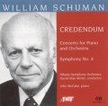 William Schuman: Credendum; Concerto for Piano and Orchestra; Symphony No. 4