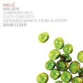 Nielsen: Symphony No. 5; Flute Concerto; Entrance march from Aladdin