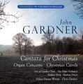 John Gardner: Cantata for Christmas; Organ Concerto; Christmas Carols