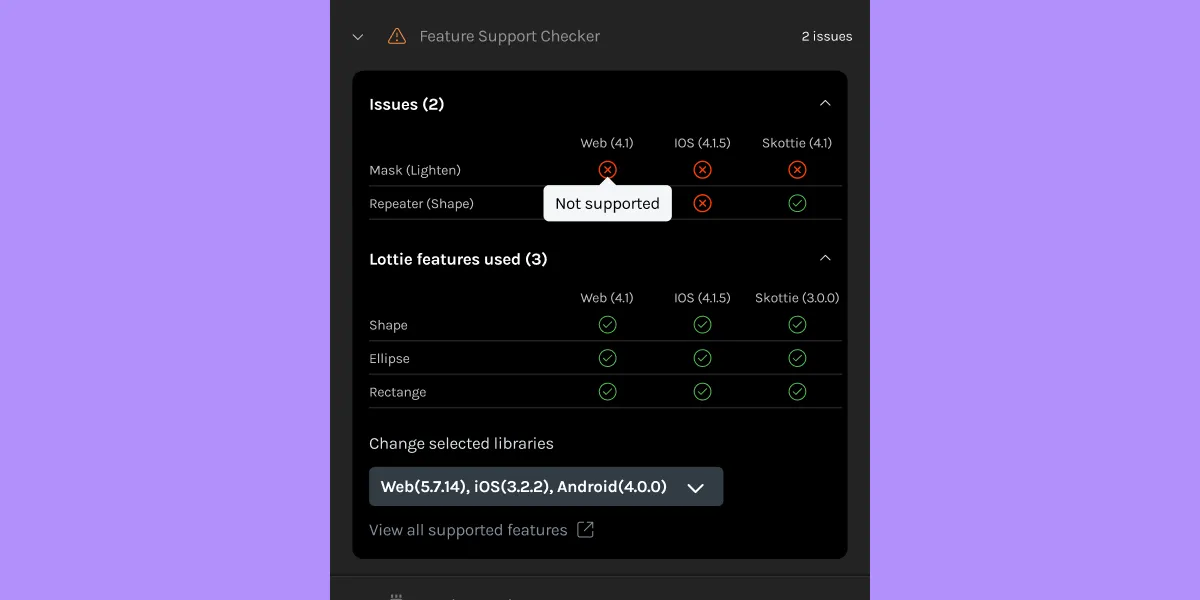 Use Lottie Feature Checker to test compatibility