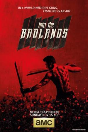 Into the Badlands Poster