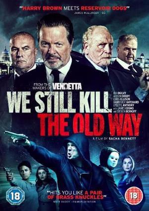 We Still Kill the Old Way Poster