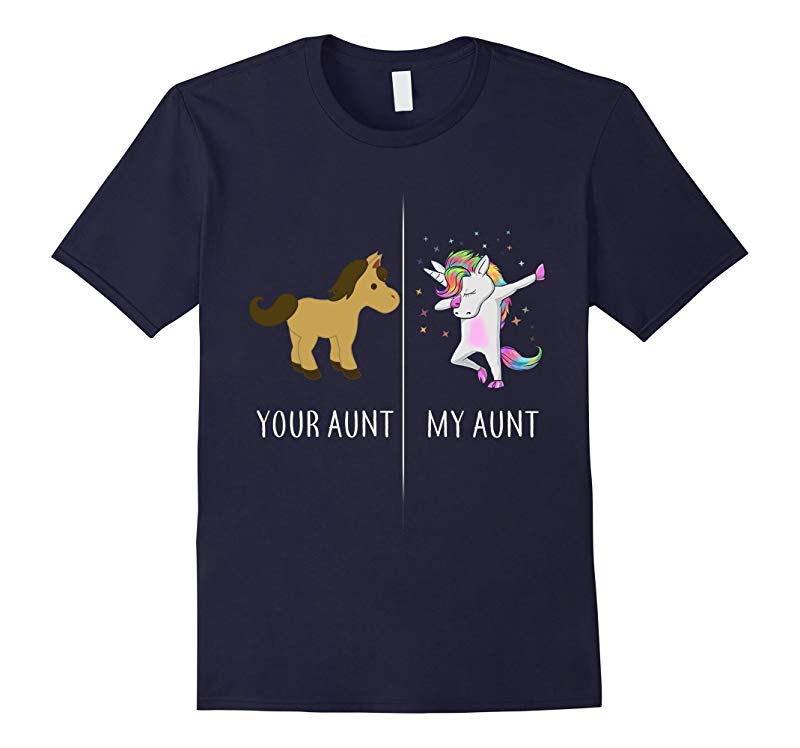 Your Aunt My Aunt Cute Unicorn T-Shirt Funny Aunt Shirts-TD