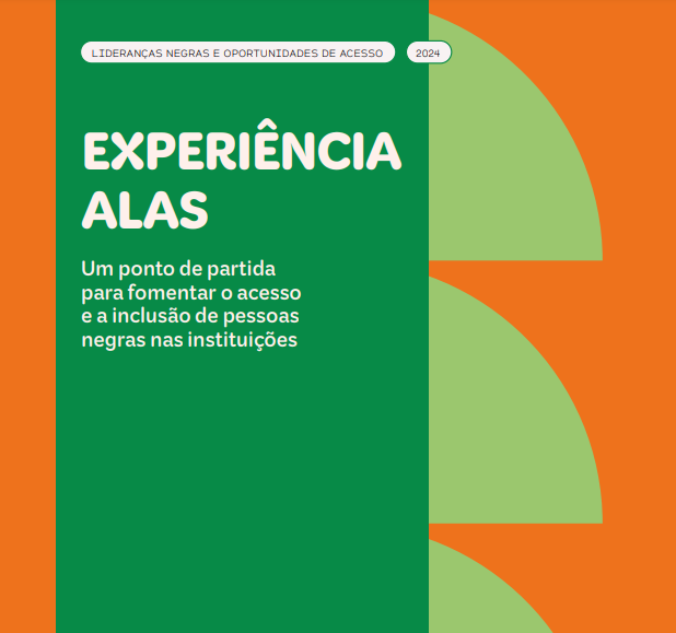 Experiência Alas – Um ponto de partida para fomentar o acesso e a inclusão de pessoas negras nas instituições