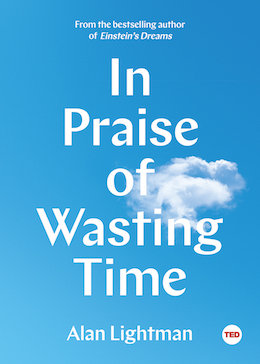 TED Book: In Praise of Wasting Time