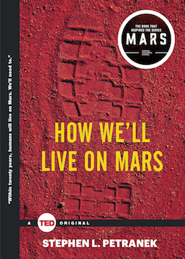 TED Book: How We&#39;ll Live on Mars