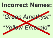 incorrect gemstone names