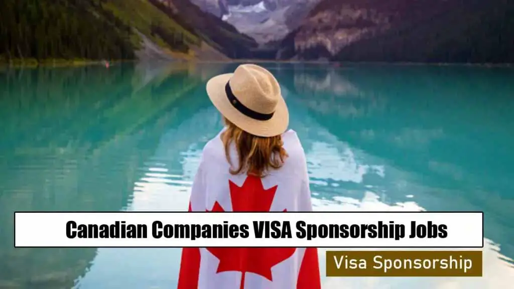 Canadian Companies VISA Sponsorship Jobs 2024