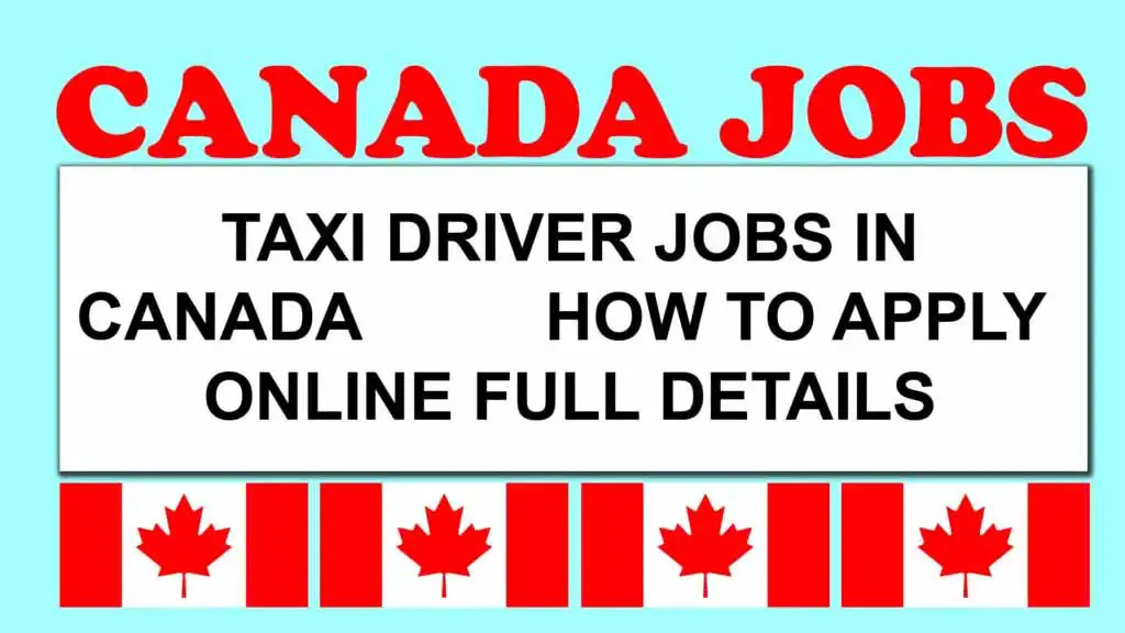 Taxi Driver Jobs In Canada 2024 - Apply Online