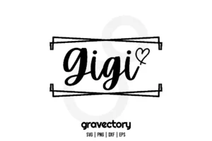 gigi svg free cut file Gravectory