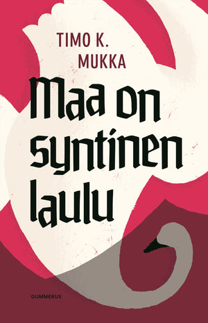 Maa on syntinen laulu