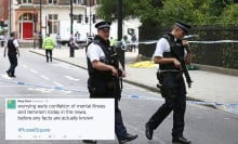 People are talking about mental illness and terrorism after London knife attack