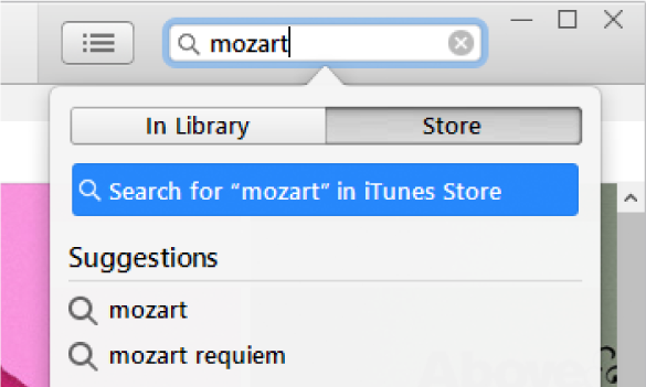 The search field with the typed entry “Mozart.” In the location pop-up menu, Store is selected.