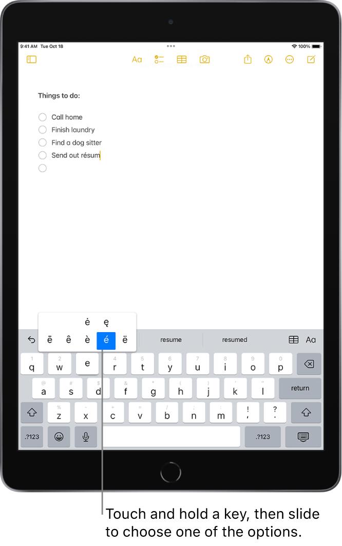 A keyboard at the bottom of the iPad screen, showing alternate accented characters that appear when you touch and hold the E key.