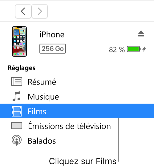 La fenêtre Appareil et l’option Films sélectionnée dans la barre latérale.