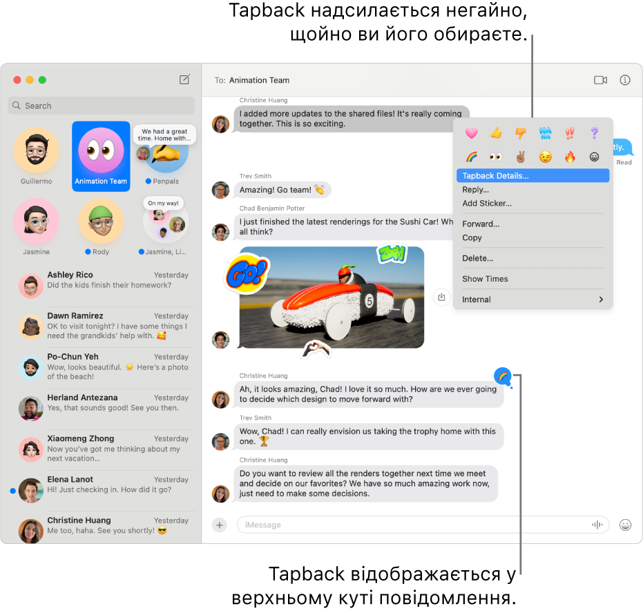 Tapback з емодзі відображається у верхньому кутку повідомлення, вказуючи, що ви відповіли на нього. Набір варіантів Tapback відображається у меню. Це, зокрема, класичні реакції Tapback (серце, палець догори, палець донизу, ха-ха, знаки оклику й знак питання) і Tapback з емодзі.
