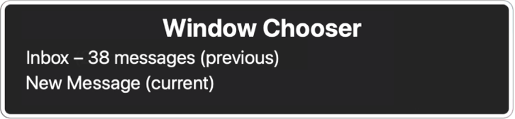 The Window Chooser listing two open windows.