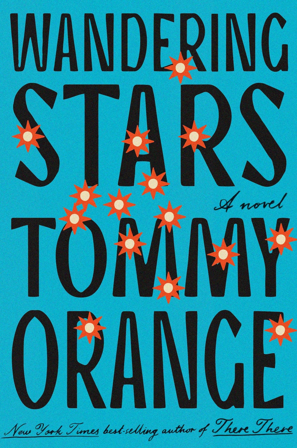 <em>Wandering Stars</em>, by Tommy Orange