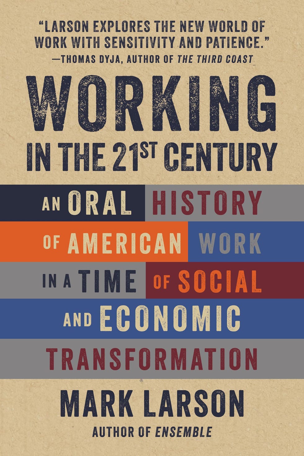 <em>Working in the 21st Century</em>, by Mark Larson