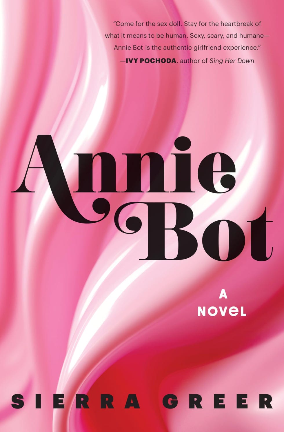 <em>Annie Bot</em>, by Sierra Greer