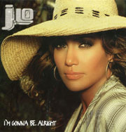 Jennifer Lopez - I'm Gonna Be Alright