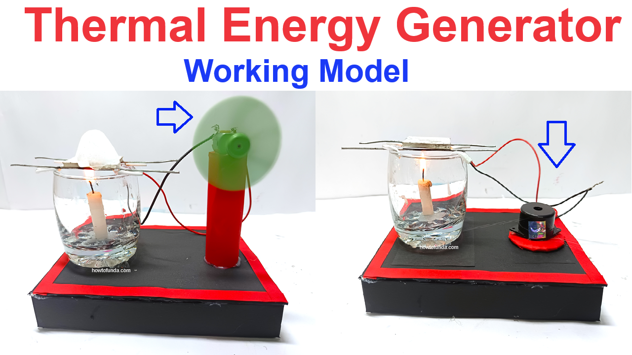 thermal energy generator working model science project for exhibition - diy - howtofunda