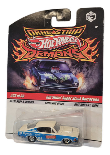 Hot Wheels Drag Strip Demons Bill Stiles Super Stock Barracu