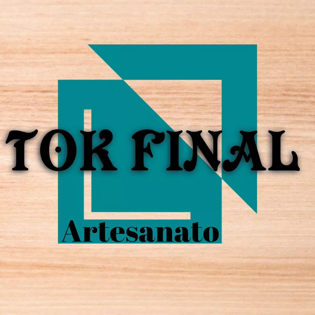 Tok Final Artesanatos