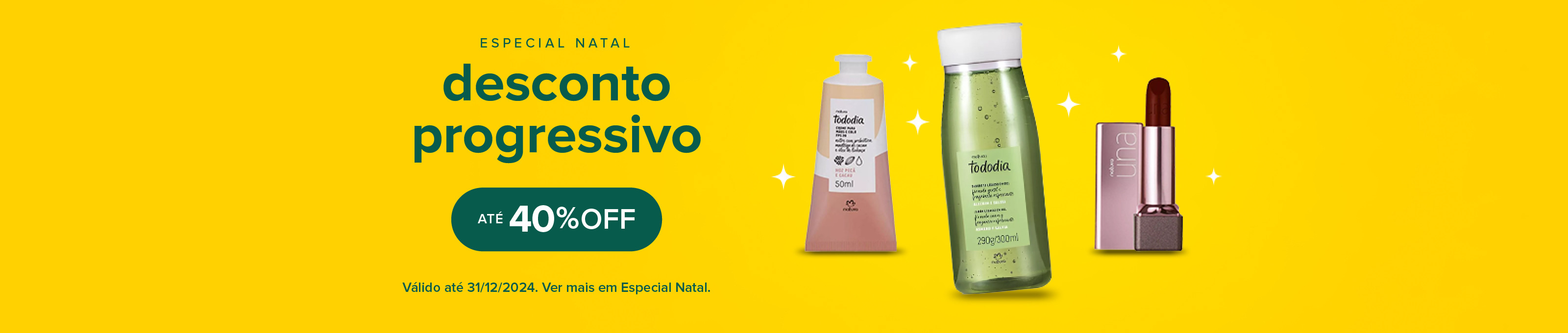 Especial Natal, Desconto progressivo, até 40% off