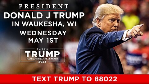 President Trump in Waukesha, WI