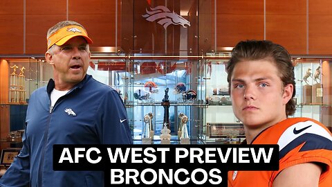 Broncos Eying Division Title Run | AFC West 2024 Preview