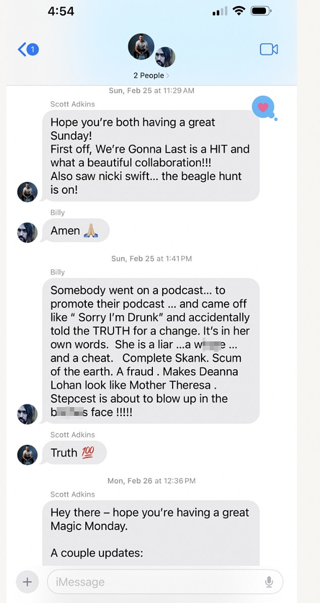 In one shocking text exchange with his manager and publicist Scott Adkins, Billy Ray says of Tish: 'She is a liar, w***e and a cheat. Complete Skank. Scum of the earth. A fraud'