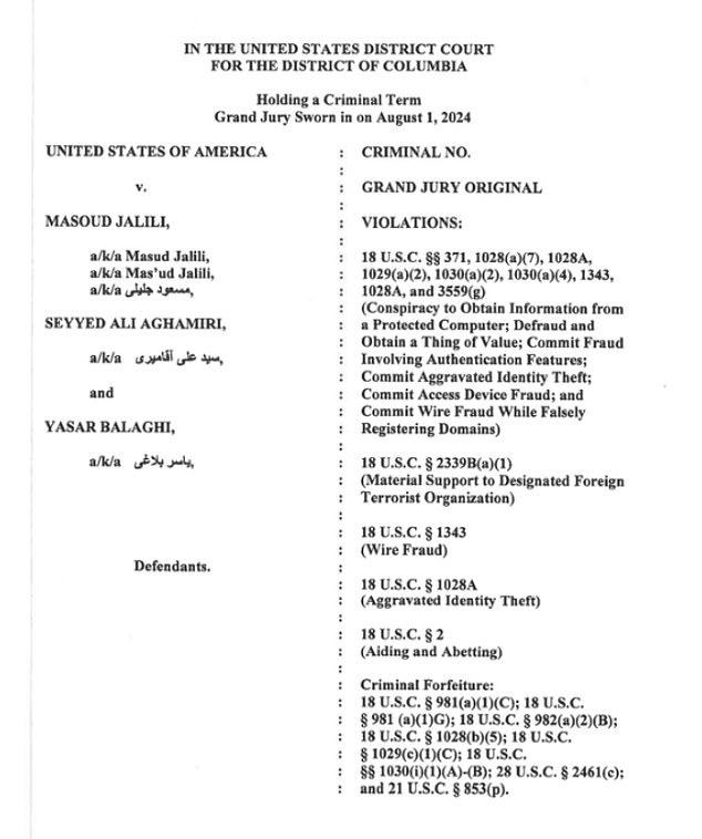 The indictment said the three men¿all members of the I.R.G.C.¿engaged in a wide-ranging hacking campaign that began in 2020. They targeted American officials, journalists and campaign operatives in an effort to undermine the democratic process