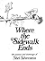 Where the Sidewalk Ends by Shel Silverstein