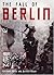 The Fall of Berlin