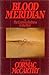 Blood Meridian; or, the Evening Redness in the West by Cormac McCarthy