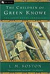 The Children of Green Knowe by Lucy M. Boston