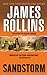 Sandstorm by James Rollins