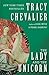 The Lady and the Unicorn by Tracy Chevalier