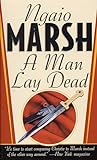 A Man Lay Dead by Ngaio Marsh