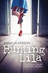 Hunting Lila by Sarah Alderson