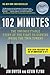 102 Minutes by Jim  Dwyer